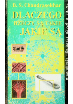 Dlaczego rzeczy są takie jakie są