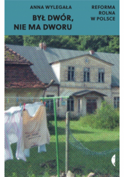Był dwór nie ma dworu