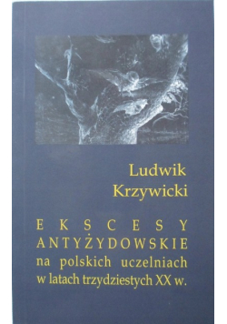 Ekscesy antyżydowskie na polskich uczelniach w latach trzydziestych XX wieku
