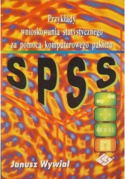 Przykłady wnioskowania statystycznego za pomocą komputerowego pakietu SPSS