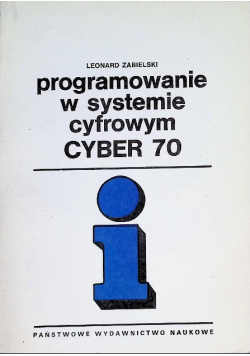 Programowanie w systemie cyfrowym CYBER 70