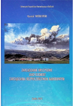 Zarządzanie kryzysowe jako element zarządzania bezpieczeństwem narodowym