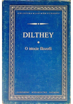 Dilthey O istocie filozofii