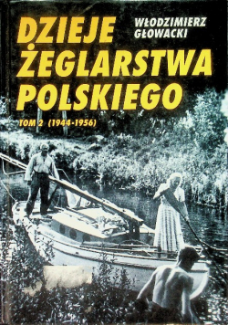 Dzieje Żeglarstwa Polskiego Tom 2