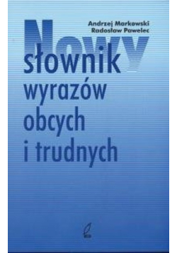 Nowy słownik wyrazów obcych i trudnych