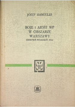 Boje 1 Armii WP w obszarze Warszawy ( sierpień - wrzesień 1944 )