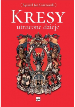 Kresy utracone dzieje