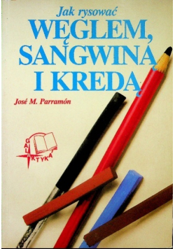 Jak rysować węglem sangwiną i kredą