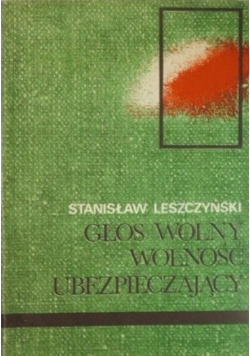 Głos wolny wolność ubezpieczający