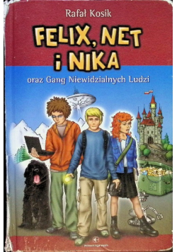 Felix Net i Nika oraz Gang Niewidzialnych Ludzi