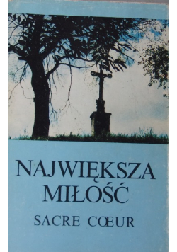 Największa miłość