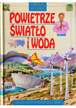 Świat bez tajemnic powietrze światło i woda