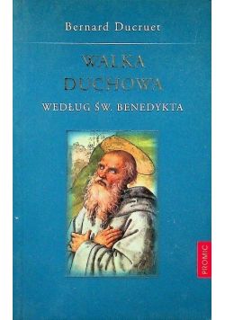 Walka duchowa według św Benedykta