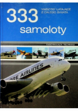 333 samoloty Maszyny latające z całego świata
