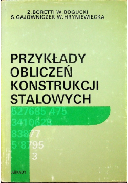 Przykłady obliczeń konstrukcji stalowych