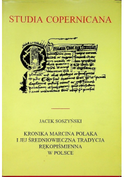 Kronika Marcina Polaka i jej średniowieczna tradycja rękopiśmienna w Polsce