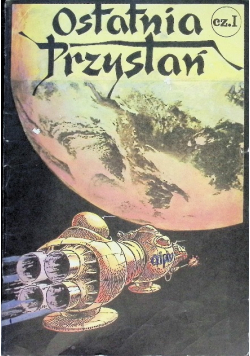 Ostatnia przystań Część I
