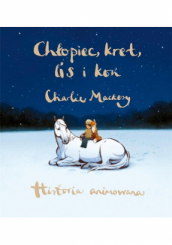 Chłopiec, kret, lis i koń Historia animowana