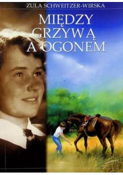 Między grzywą a ogonem