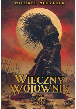 Wieczny wojownik. Tom 2