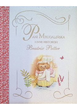 Pani Mrugalińska i inne historyjki Beatrix Potter