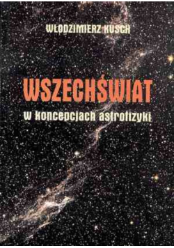 Wszechświat w koncepcjach astrofizyki