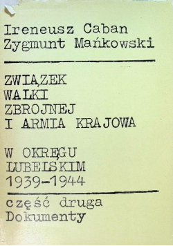 Związek Walki Zbrojnej i Armia Krajowa