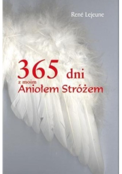 365 dni z moim Aniołem Stróżem