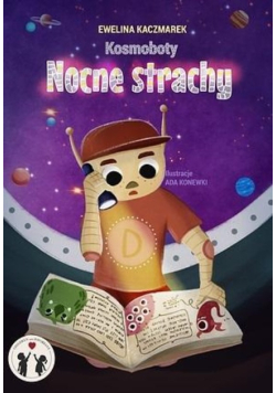 Kosmoboty. Nocne strachy