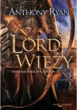 Trylogia Kruczy Cień Tom 2 Lord wieży