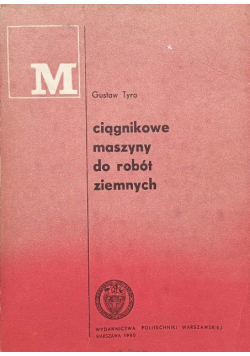 Ciągnikowe maszyny do robót ziemnych