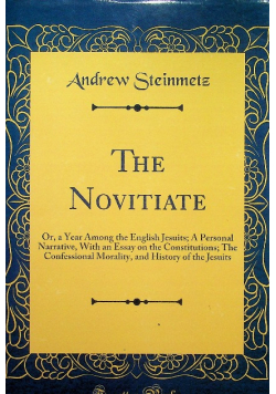 The Novitiate reprint z 1846r