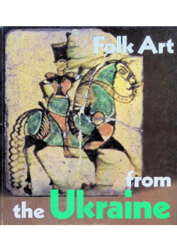 Folk Art from the Ukraine