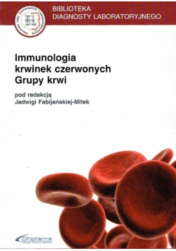 Immunologia krwinek czerwonych grupy krwi