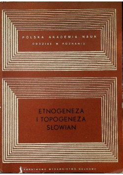 Etnogeneza i topogeneza słowian
