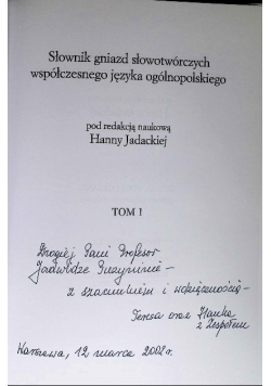 Słownik Gniazd Słowotwórczych Współczesnego Języka  Tom 1 Autograf autora