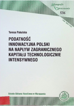 Podatność innowacyjna Polski na wpływ zagranicznego kapitału technologicznie intensywnego