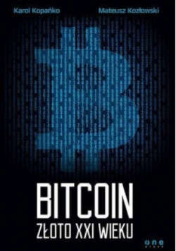 Bitcoin Złoto XXI wieku
