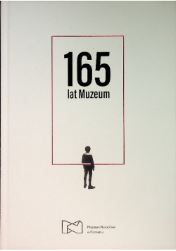 165 lat muzeum -