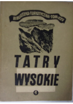 Tatry wysokie, Tom 1