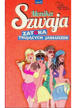 Zatoka trujących jabłuszek Tom 4