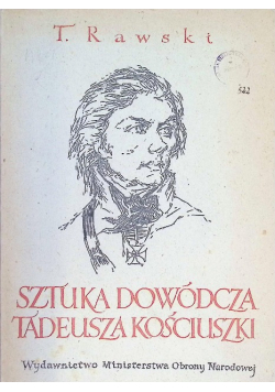 Sztuka dowódcza Tadeusza Kościuszki