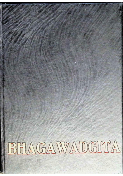 Bhagawadgita czyli Pieśń Pana