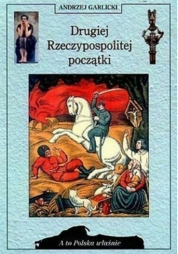 Drugiej Rzeczpospolitej początki