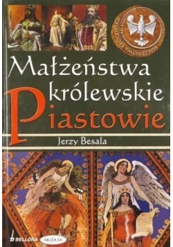 Małżeństwa królewskie Piastowie