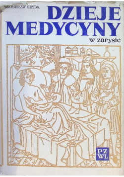 Dzieje medycyny w zarysie