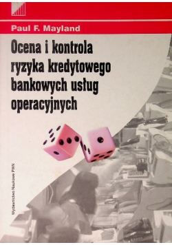 Ocena i kontrola ryzyka kredytowego bankowych usług operacyjnych