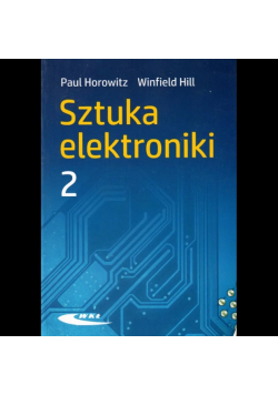 Winfield Hill Paul Horowitz - Sztuka elektroniki Tom 2
