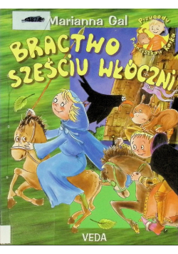 Bractwo sześciu włóczni