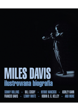 Miles Davis Ilustrowana biografia